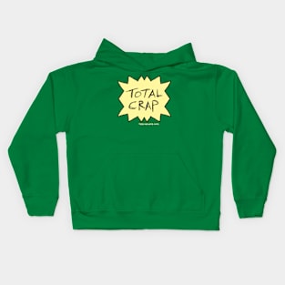 Total Crap Shirt Kids Hoodie